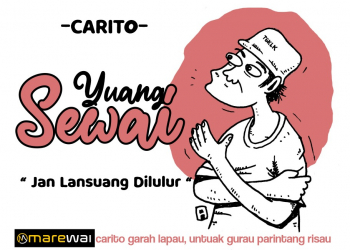 Yuang Sewai: Jan Lansuang Dilulur | Rori Aroka Roesdji