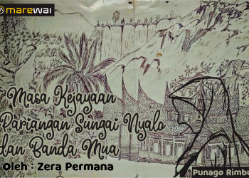 Punago Rimbun: Masa kejayaan Pariangan Sungai Nyalo dan Banda Mua | Zera Permana