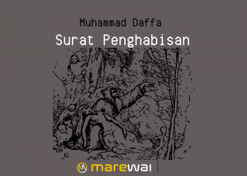 Puisi-puisi Muhammad Daffa | Surat Penghabisan