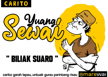 Yuang Sewai: Biliak Suaro | Rori Aroka Roesdji