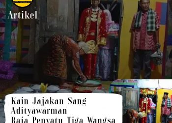Zera Permana | Kain Jajakan Sang Adityawarman Raja Penyatu Tiga Wangsa