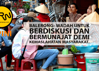 Opini: Balerong, Wadah Untuk Berdiskusi dan Bermunajat | Irwandi