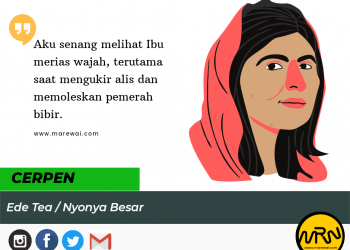 Cerpen Ede Tea | Nyonya Besar