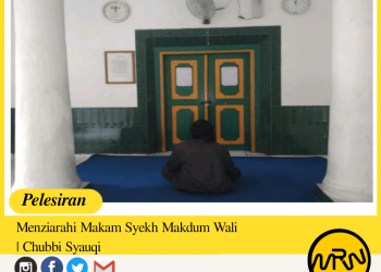 Pelesiran: Menziarahi Makam Syekh Makdum Wali | Chubbi Syauqi