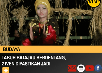 TABUH BATAJAU BERDENTANG, 2 IVEN DIPASTIKAN JADI