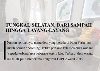 TUNGKAL SELATAN, DARI SAMPAH HINGGA LAYANG-LAYANG