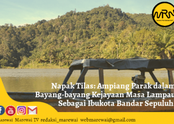 Pelesiran: Ampiang Parak dalam Bayang-bayang Kejayaan Masa Lampau Sebagai Ibukota Bandar Sepuluh | Arif P. Putra