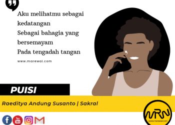 Puisi-puisi Raeditya Andung Susanto | Sakral