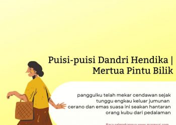 Puisi-puisi Dandri Hendika | Mertua Pintu Bilik