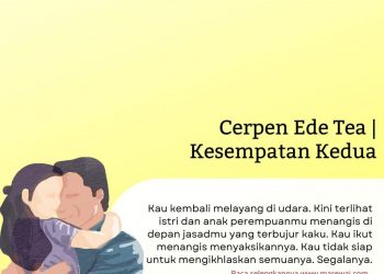 Cerpen Ede Tea | Kesempatan Kedua