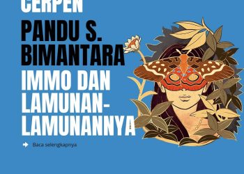 Cerpen Pandu S. Bimantara | Immo dan Lamunan-Lamunannya