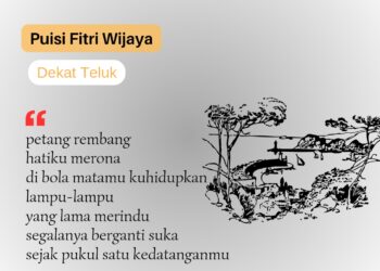 Puisi-puisi Fitri Wijaya | Dekat Teluk