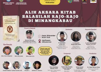 Peluncuran dan Diskusi Buku Alih Aksara Kitab Salasilah Rajo-Rajo di Minangkabau