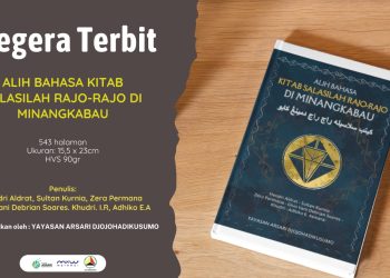 SEGERA TERBIT! BUKU ALIH BAHASA KITAB SALASILAH RAJO-RAJO DI MINANGKABAU