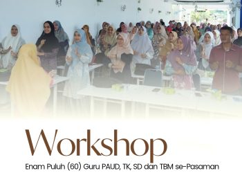 Enam Puluh (60) Guru PAUD, TK, SD dan TBM se-Pasaman Barat Ikuti Workshop Mendongeng dan Menulis Cerita Anak