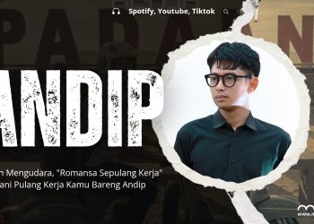 Telah Mengudara, “Romansa Sepulang Kerja” Temani Pulang Kerja Kamu Bareng Andip