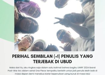 PERIHAL SEMBILAN (+1) PENULIS YANG TERJEBAK DI UBUD | Nanda Winar Sagita