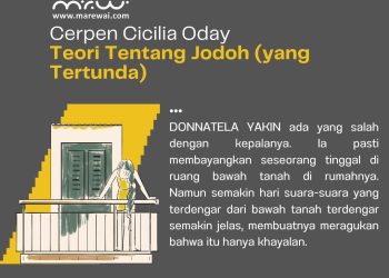 Cerpen Cicilia Oday | Teori Tentang Jodoh (yang Tertunda)