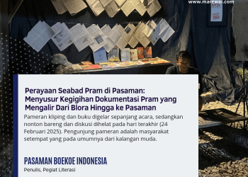 Perayaan Seabad Pram di Pasaman: Menyusur Kegigihan Dokumentasi Pram yang Mengalir Dari Blora Hingga ke Pasaman