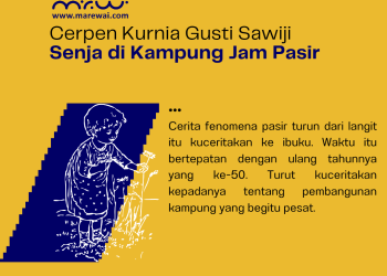 Cerpen Kurnia Gusti Sawiji | Senja di Kampung Jam Pasir