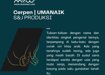 Cerpen UMANAIK | S&J PRODUKSI