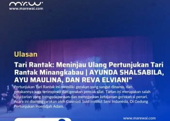 Tari Rantak: Meninjau Ulang Pertunjukan Tari Rantak Minangkabau | AYUNDA SHALSABILA, AYU MAULINA, DAN REVA ELVIANI