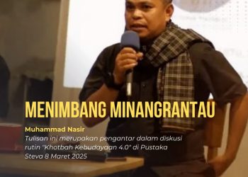 Menimbang Minangrantau | Muhammad Nasir