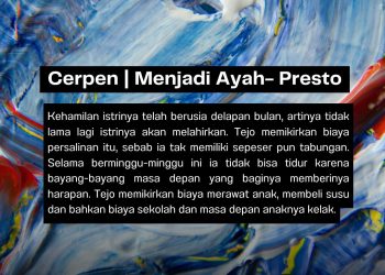 Cerpen: Menjadi Ayah – Pitrus Puspito