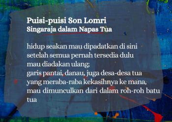 Puisi-puisi Son Lomri | Singaraja dalam Napas Tua