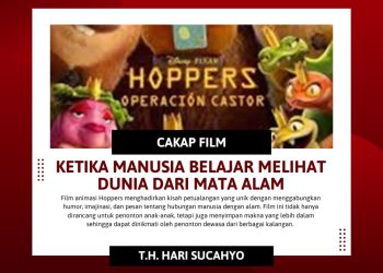 Cakap Film: Ketika Manusia Belajar Melihat Dunia dari Mata Alam | T.H. Hari Sucahyo